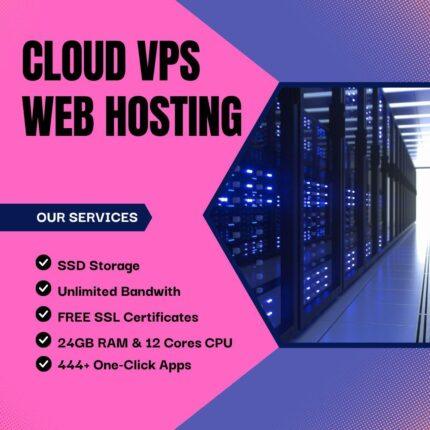 Cloud VPS Web Hosting with 24GB RAM, 12 Cores and SSD Disk